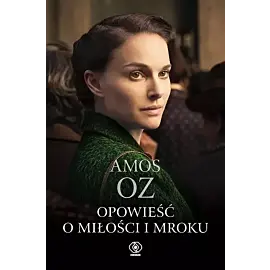 Opowieść o miłości i mroku