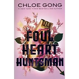 Foul Heart Huntsman