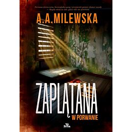 Zaplątana w porwanie