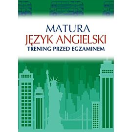 Język angielski matura trening przed egzaminem