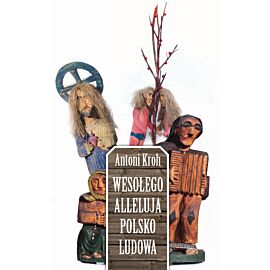 Wesołego Alleluja Polsko Ludowa (e-book)