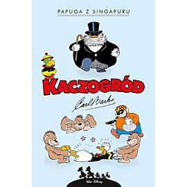 Kaczogród - 19 - Papuga z Singapuru i inne historie z lat 1945-1946