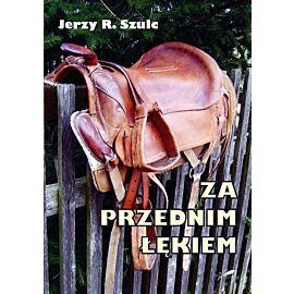 Za przednim łękiem / Białe Pióro