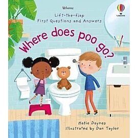 First Questions and Answers Where Does Poo Go?