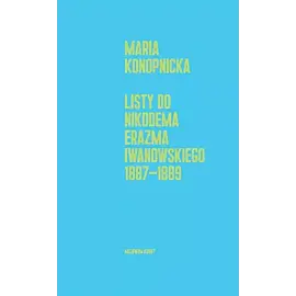 Listy do Nikodema Erazma Iwanowskiego 1887-1889