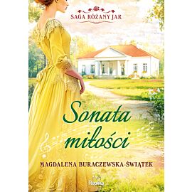 Sonata miłości. Saga Różany Jar, tom 2 (e-book)