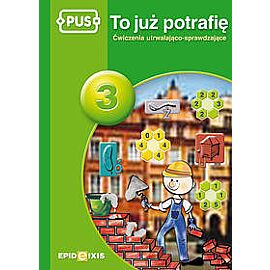 To już potrafię 3