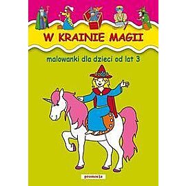 W krainie magii Malowanki od lat 2