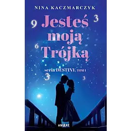 Jesteś moją trójką