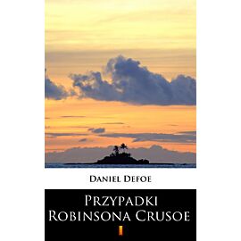Przypadki Robinsona Crusoe (e-book)