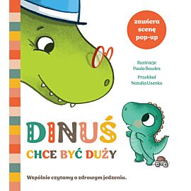 Dinuś chce być duży