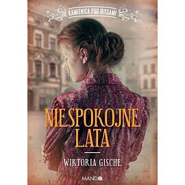 Niespokojne lata