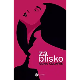 Za blisko