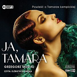 Cd mp3 ja, tamara. Powieść o tamarze łempickiej