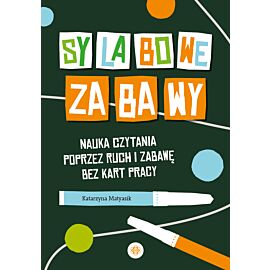 Sylabowe zabawy Nauka czytania od A do Z metodą sylabową
