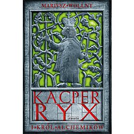 Kacper Ryx i król alchemików