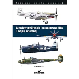 Samoloty myśliwskie i rozpoznawcze USA II wojny światowej