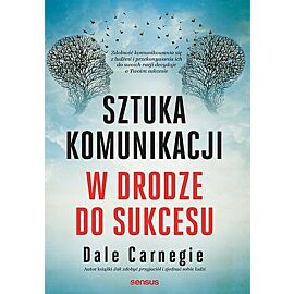 Sztuka komunikacji W drodze do sukcesu