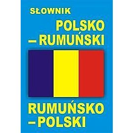 Słownik polsko rumuński - rumuńsko polski