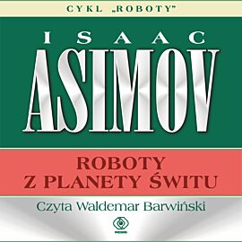 Roboty z planety Świtu (audiobook MP3)