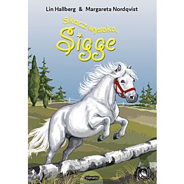 Sigge. Tom 9. Skacz wysoko, Sigge