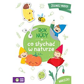 Rok bez nudy. Co słychać w naturze