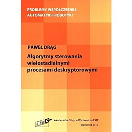 Algorytmy sterowania wielostadialnymi procesami deskryptorowymi