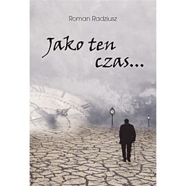 Jako ten czas… (e-book)