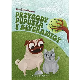 Przygody Pupusia i Błyskawicy
