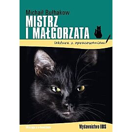 Mistrz i Małgorzata (lektura z opracowaniem)