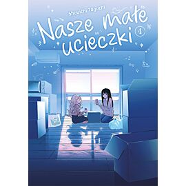 Nasze małe ucieczki - 04