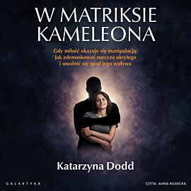 W matriksie kameleona (audiobook MP3)