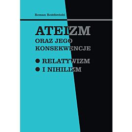 Ateizm oraz jego konsekwencje