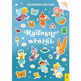 Zaczarowane naklejanki. Radosne wróżki