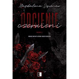 Odcienie czerwieni. Odcienie. Tom 1