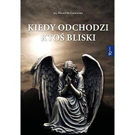Kiedy odchodzi ktoś bliski (e-book)