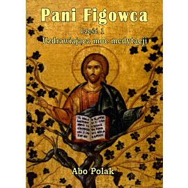 Pani Figowca. Część 1