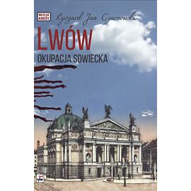 Lwów okupacja sowiecka moje kresy