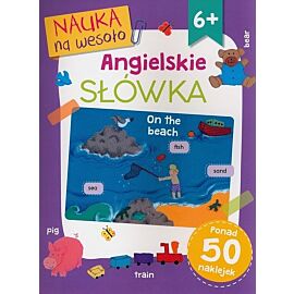 Nauka na wesoło. Angielskie słówka 6+