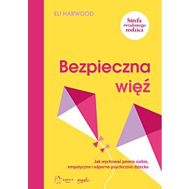 Bezpieczna więź (e-book)