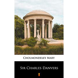 Sir Charles Danvers (e-book)