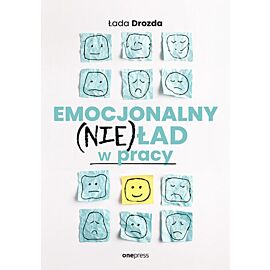 Emocjonalny (nie)ład w pracy (e-book)