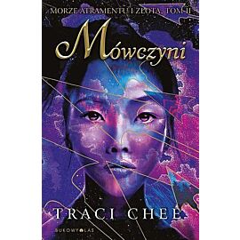 Mówczyni. Trylogia Morze atramentu i złota. Tom 2