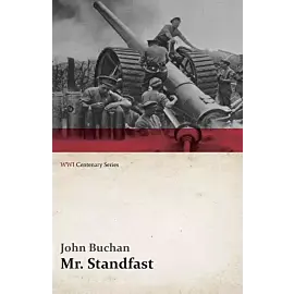Mr. Standfast (WWI Centenary Series)