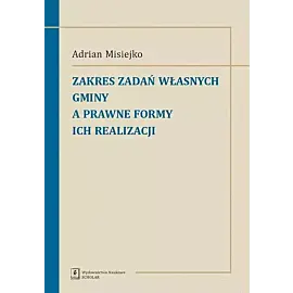 Zakres badań własnych gminy a prawne formy ich realizacji