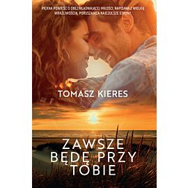 Zawsze będę przy tobie