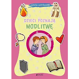 Dzieci poznają modlitwę