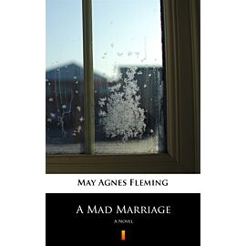 A Mad Marriage (e-book)