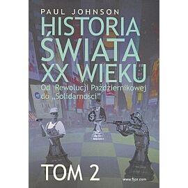 Historia świata XX wieku. Od Rewolucji Październikowej do „Solidarności”. Tom 2