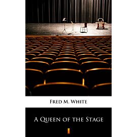 A Queen of the Stage (e-book)